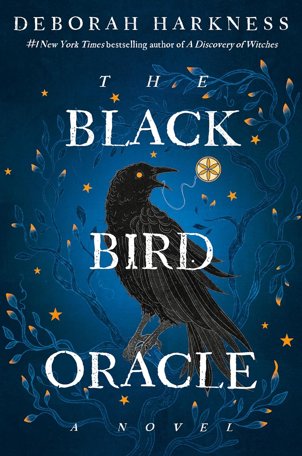 The Black Bird Oracle (All Souls) - by Deborah Harkness (Hardcover)