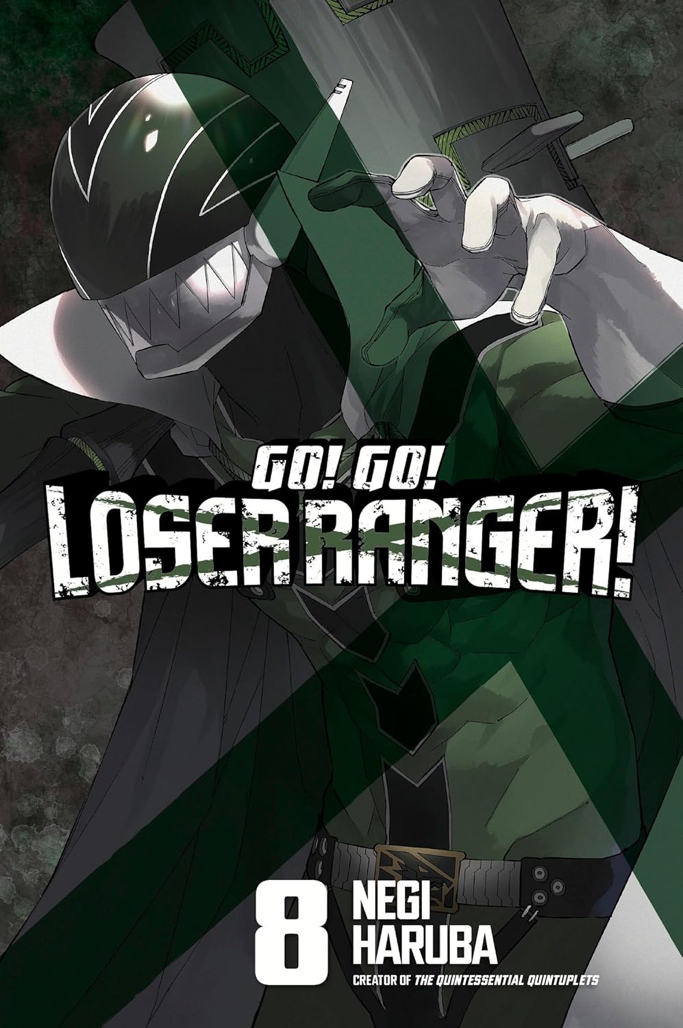 Go! Go! Loser Ranger! 8 (Go! Go! Loser Ranger!) - by Negi Haruba