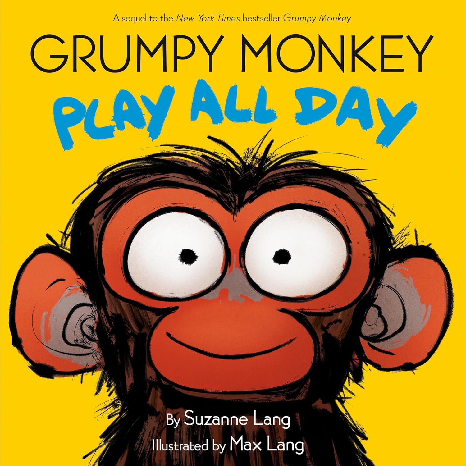 Grumpy Monkey Play All Day (Grumpy Monkey) - by Suzanne Lang (Hardcover)