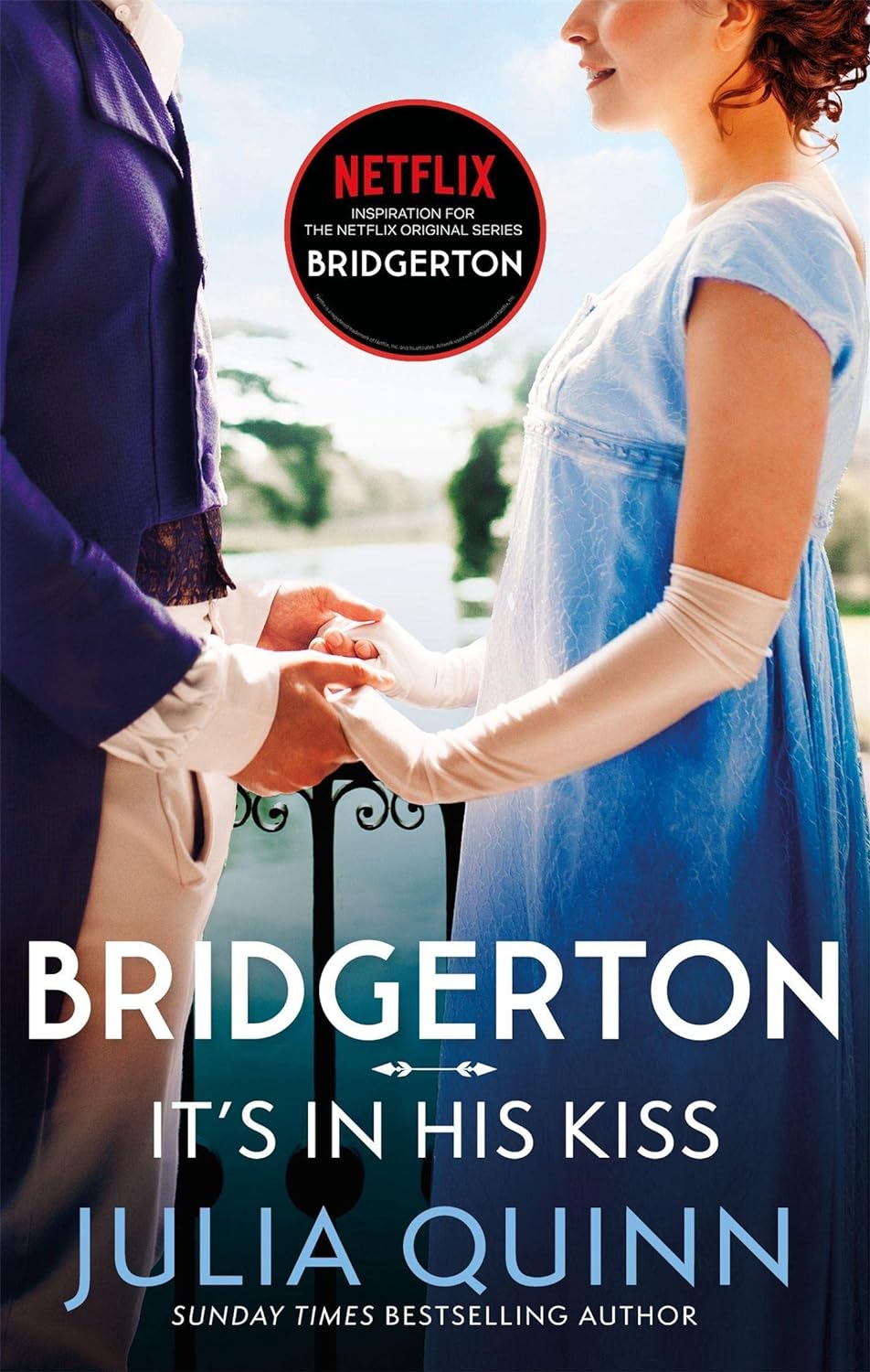 It's in His Kiss: Bridgerton (Bridgertons #7) - by Julia Quinn