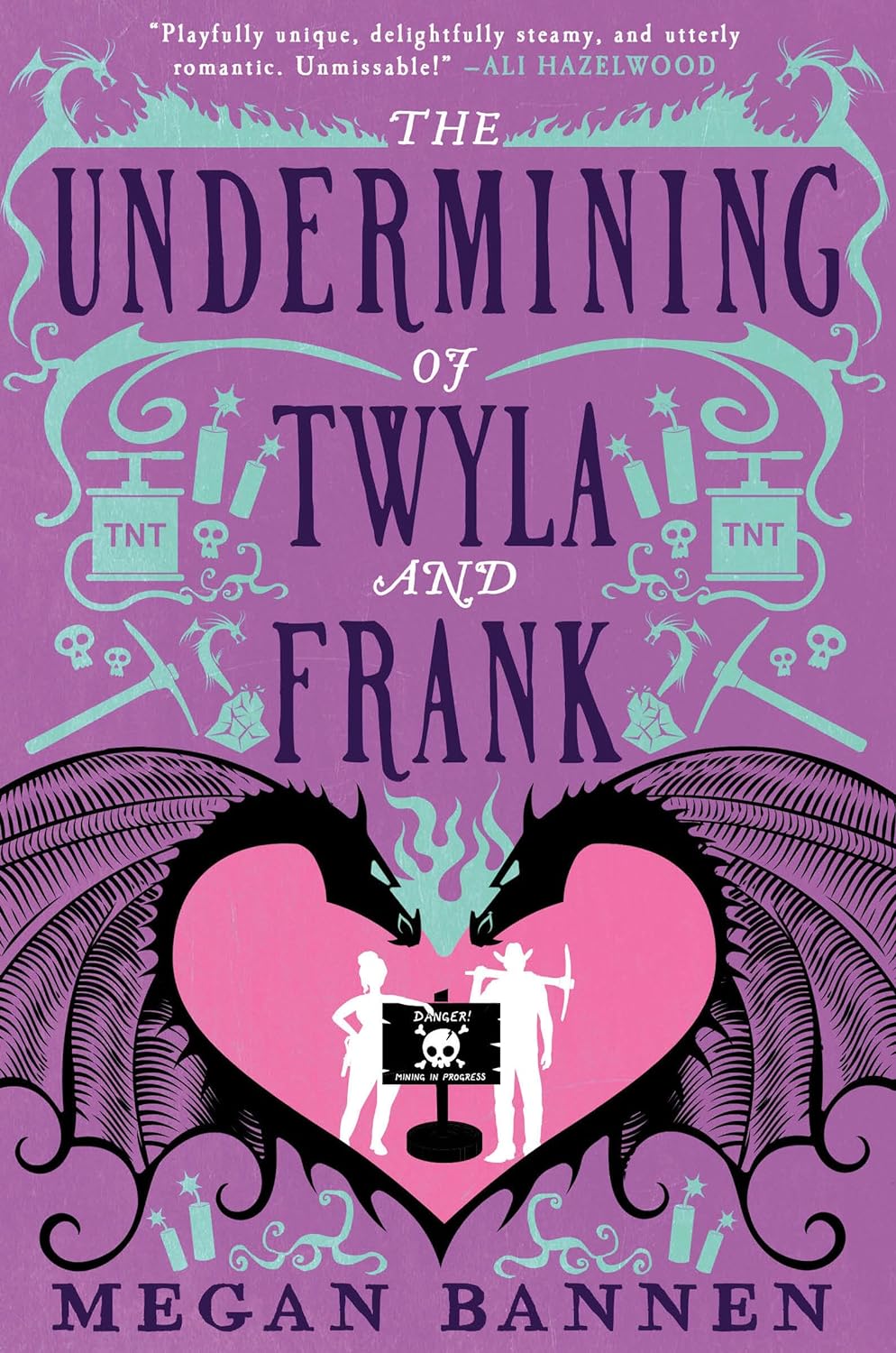 The Undermining of Twyla and Frank - by Megan Bannen