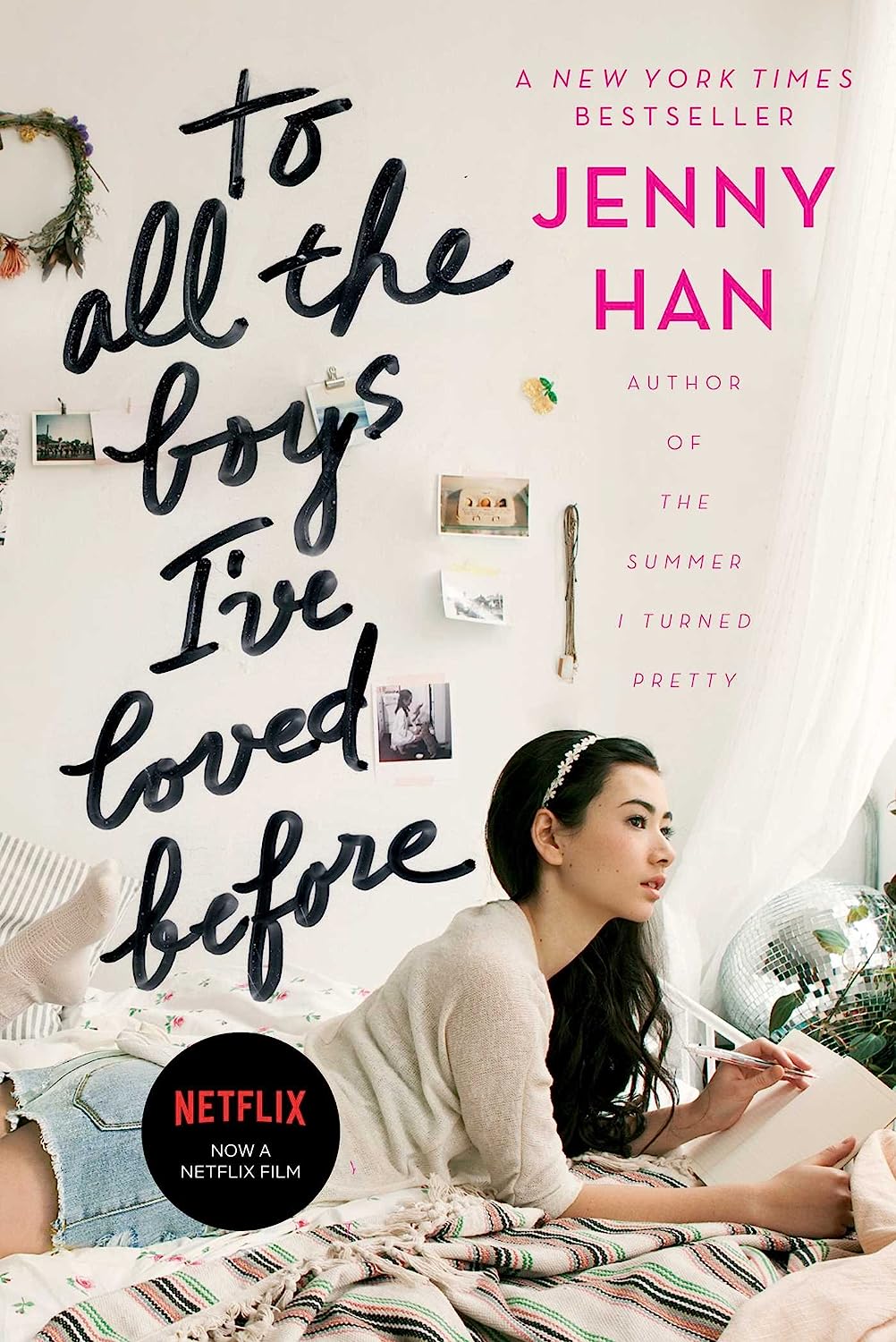 To All the Boys I've Loved Before - by Jenny Han