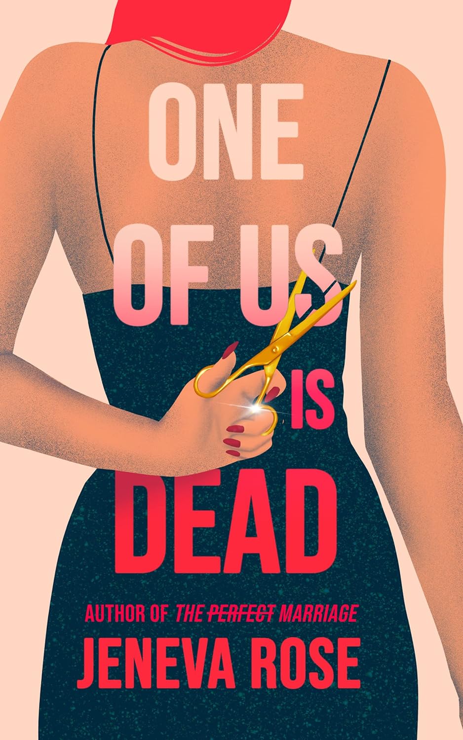 One of Us Is Dead - by Jeneva Rose