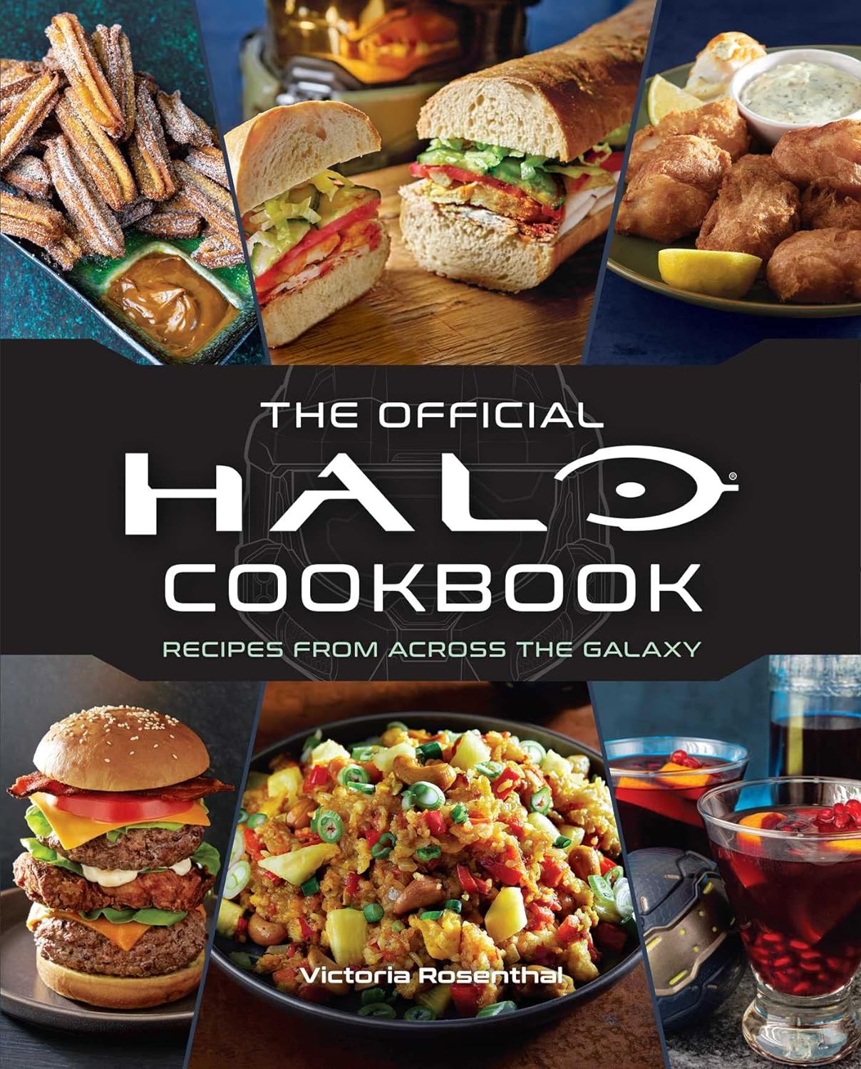 Halo: The Official Cookbook - by Victoria Rosenthal (Hardcover)