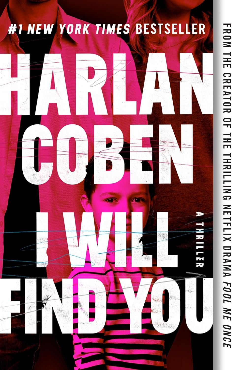 I Will Find You - by Harlan Coben (Hardcover)