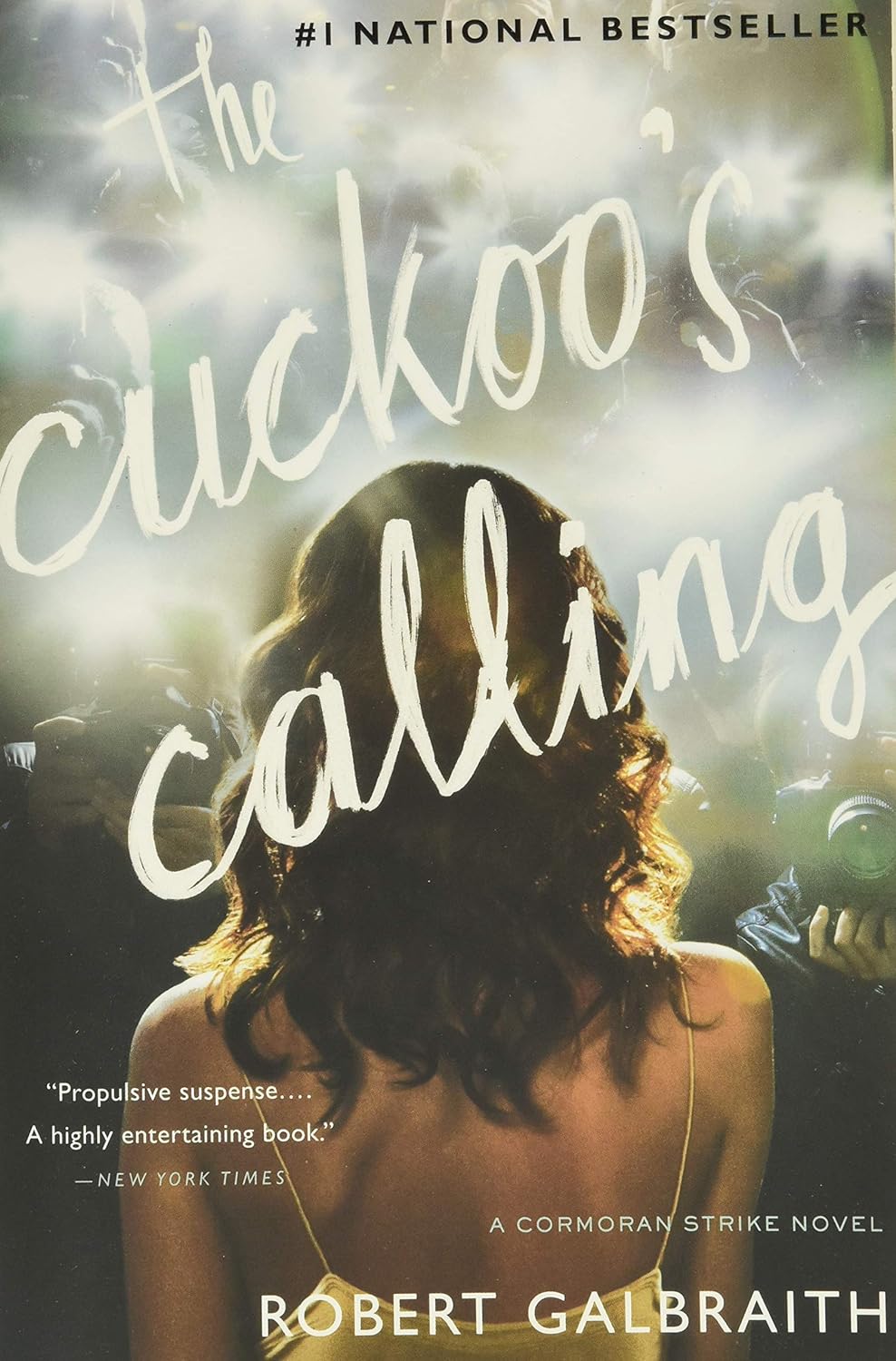 The Cuckoo's Calling (Cormoran Strike Novel #1) - by Robert Galbraith