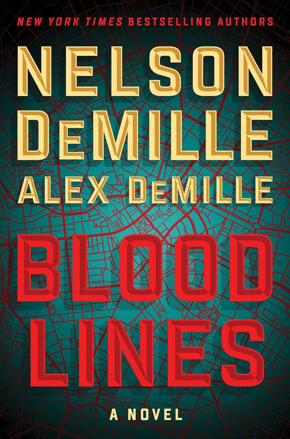 Blood Lines (Scott Brodie & Maggie Taylor #2) - by Nelson & Alex Demille (Hardcover)