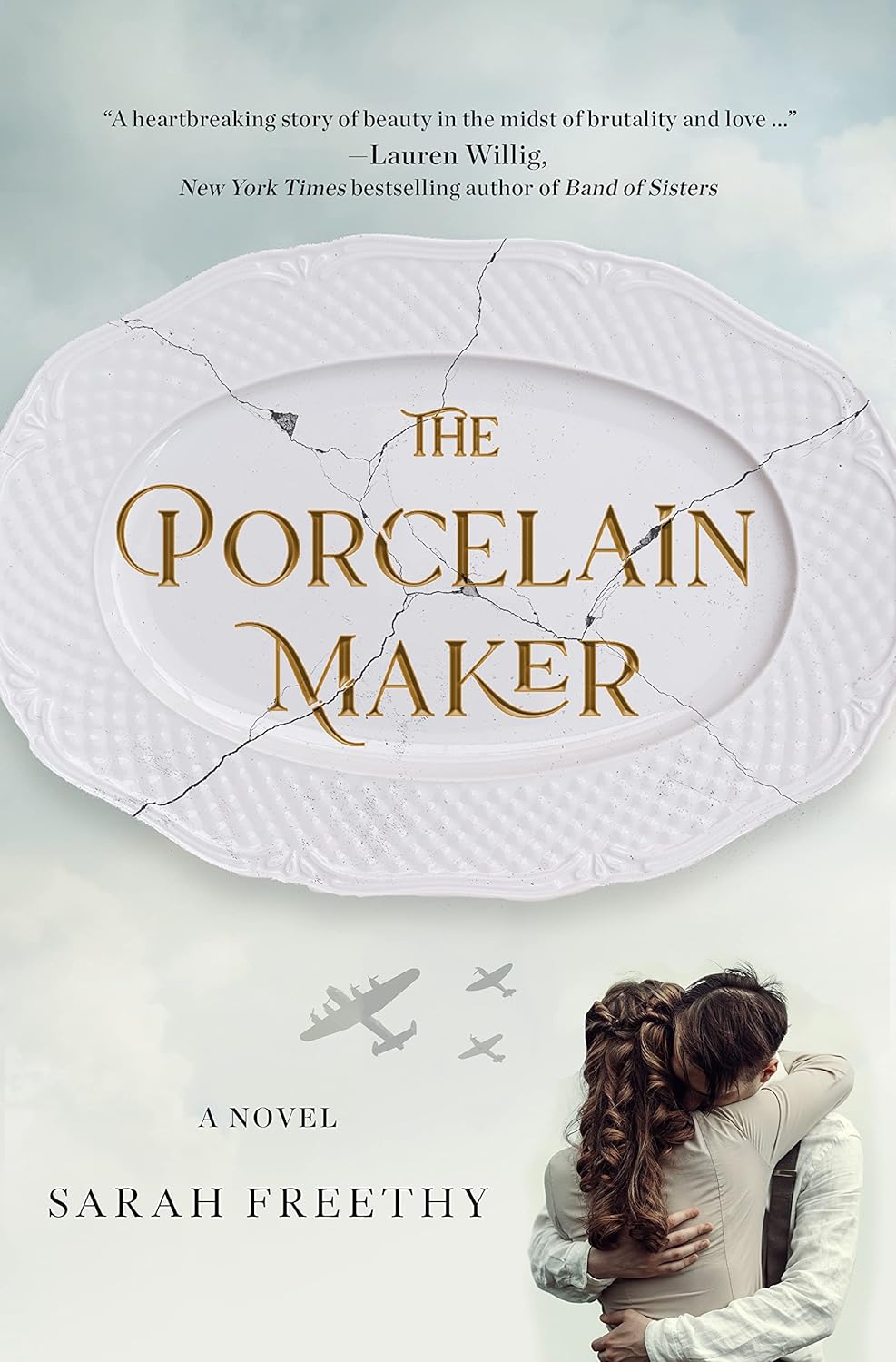 The Porcelain Maker - by Sarah Freethy (Hardcover)