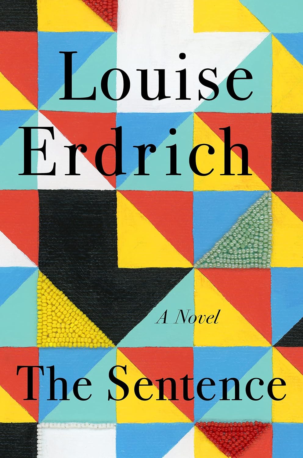 The Sentence - by Louise Erdrich