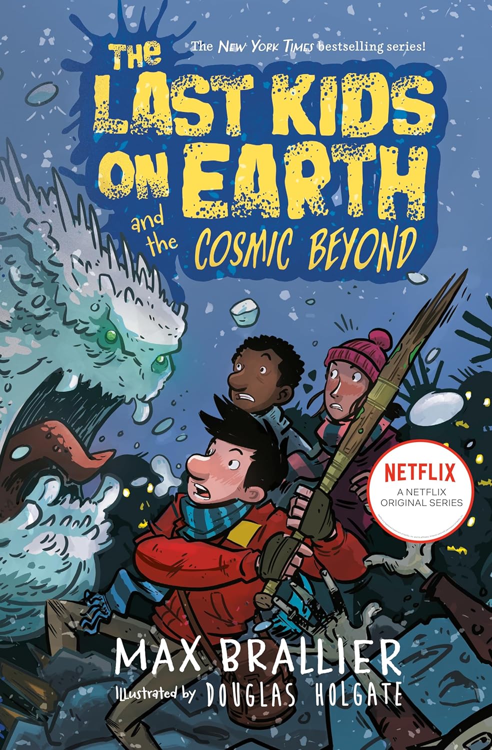 The Last Kids on Earth and the Cosmic Beyond (Last Kids on Earth #4) - by Max Brallier (Hardcover)