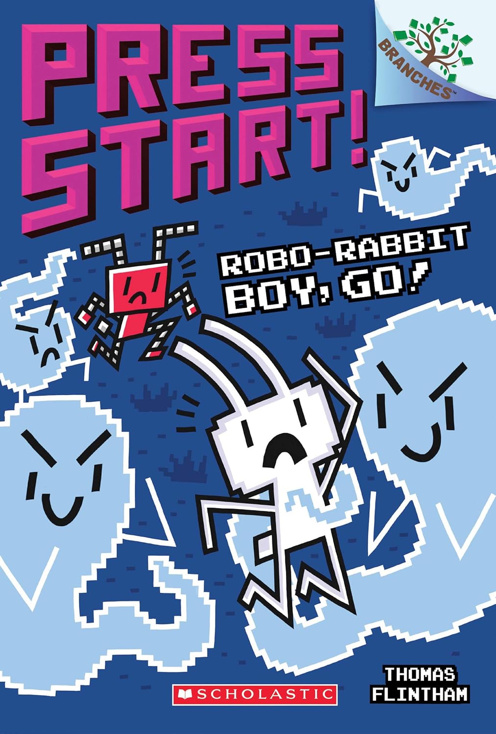 Robo-Rabbit Boy, Go!: A Branches Book (Press Start! #7): - by Thomas Flintham