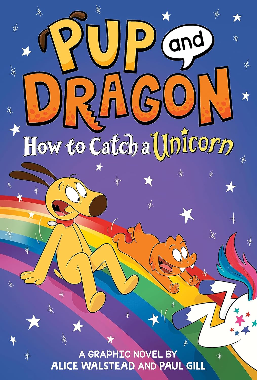 How to Catch Graphic Novels: How to Catch a Unicorn - by Alice Walstead (Hardcover)