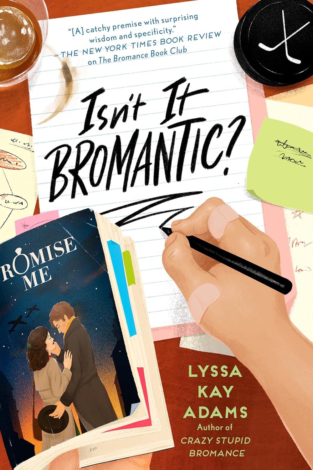 Isn't It Bromantic? - by Lyssa Kay Adams