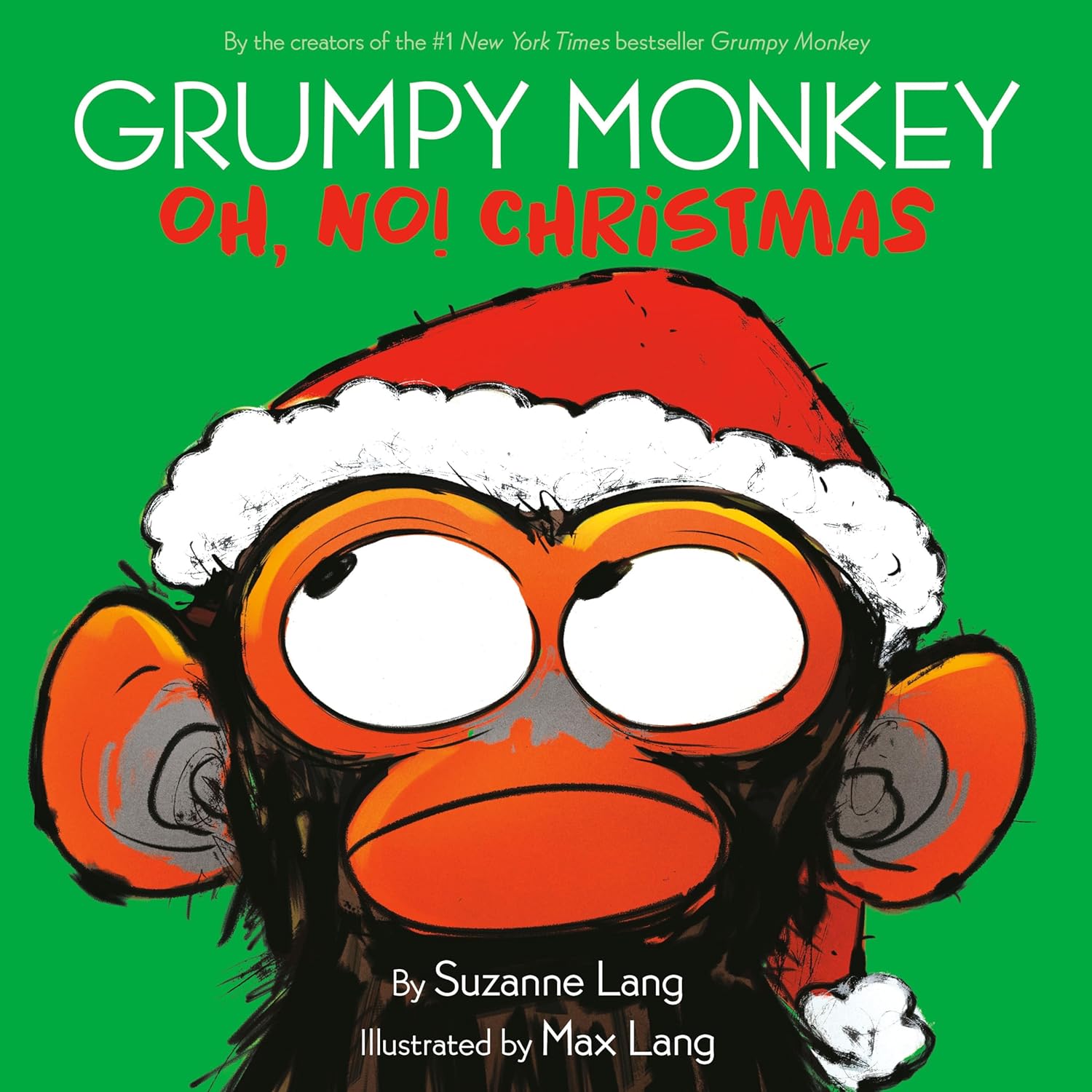 Grumpy Monkey Oh, No! Christmas - by Suzanne Lang (Hardcover)