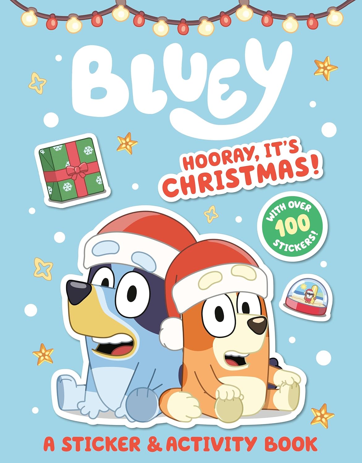 Bluey: Hooray, It's Christmas!: A Sticker & Activity Book (Bluey)