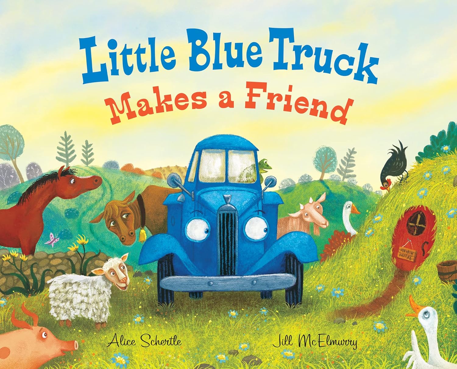 Little Blue Truck Makes a Friend: A Friendship Book for Kids (Little Blue Truck) - by Alice Schertle (Hardcover)