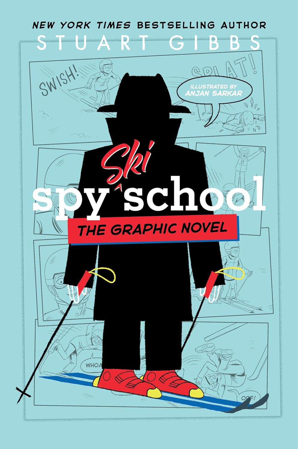 Spy Ski School the Graphic Novel (Spy School the Graphic Novel) - by Stuart Gibbs