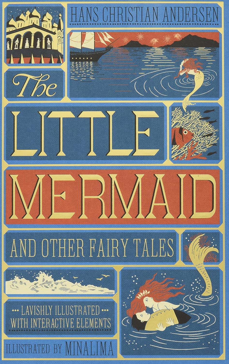 The Little Mermaid and Other Fairy Tales (Minalima Edition): (Illustrated with Interactive Elements) - by Hans Christian Andersen (Hardcover)