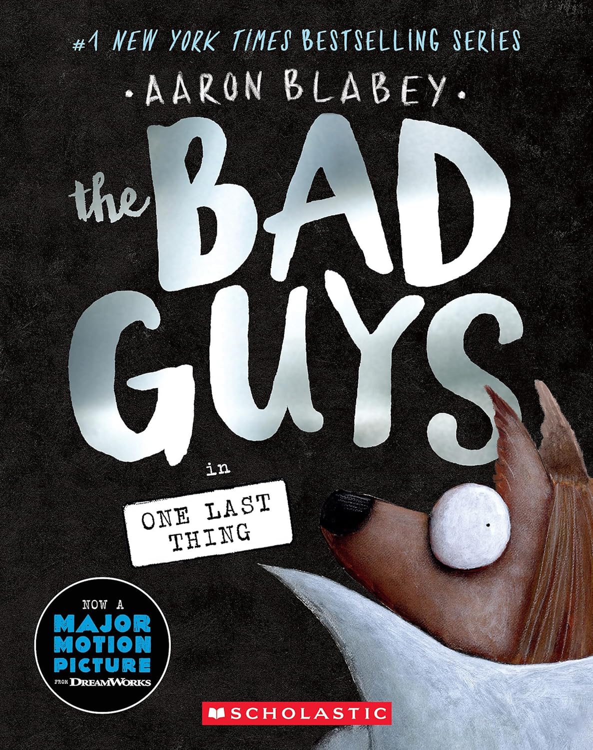 The Bad Guys in One Last Thing (the Bad Guys #20) (Bad Guys) - by Aaron Blabey