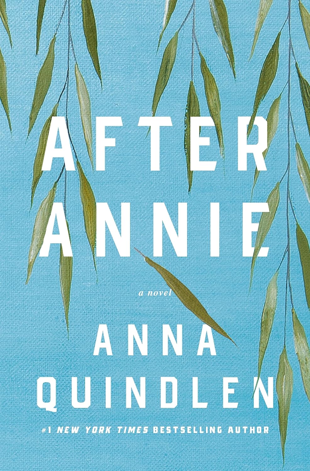 After Annie - by Anna Quindlen (Hardcover)