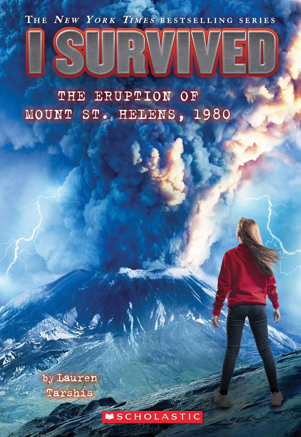 I Survived the Eruption of Mount St. Helens, 1980 (I Survived #14): Volume 14 (I Survived #14) - by Lauren Tarshis