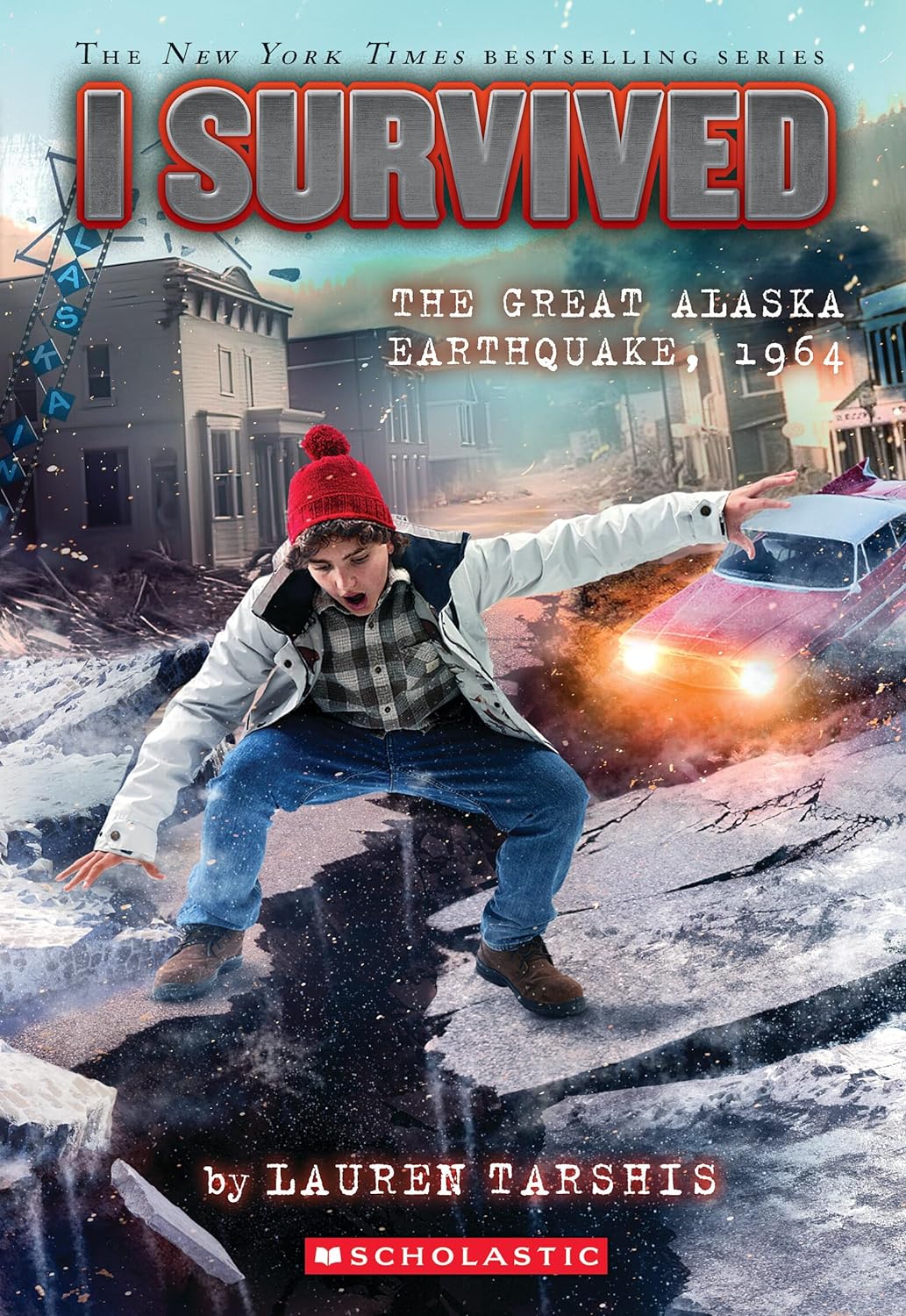 I Survived the Great Alaska Earthquake, 1964 (I Survived #23) (I Survived) - by Lauren Tarshis