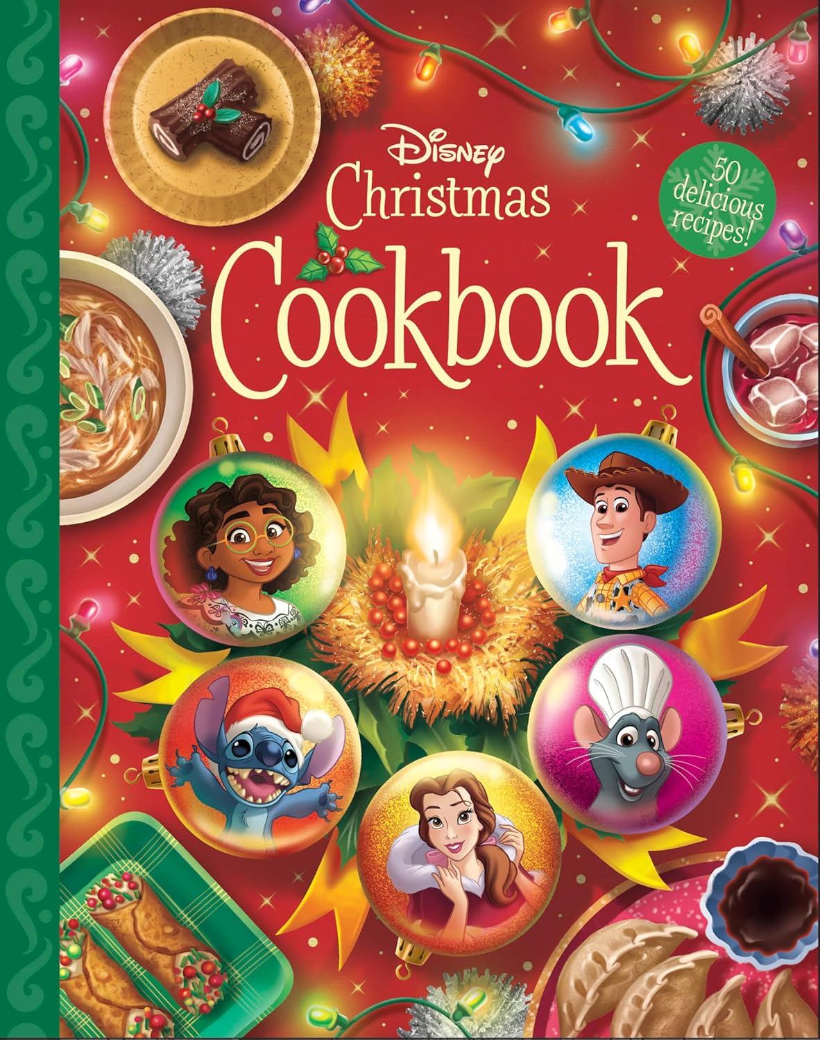 The Disney Christmas Cookbook: 50 Delicious Recipes! (Hardcover)