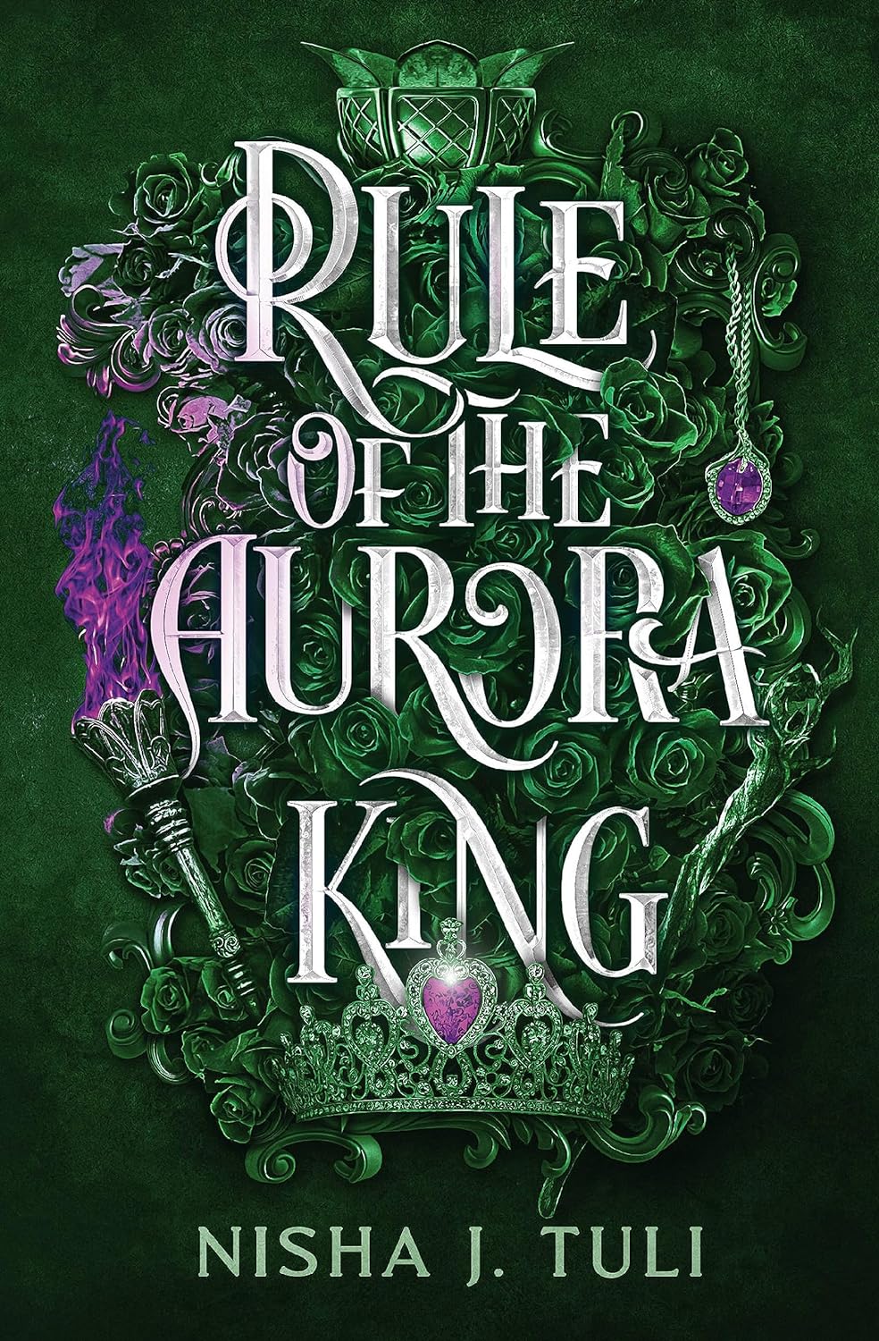 Rule of the Aurora King (Artefacts of Ouranos #2) - by Nisha J. Tuli