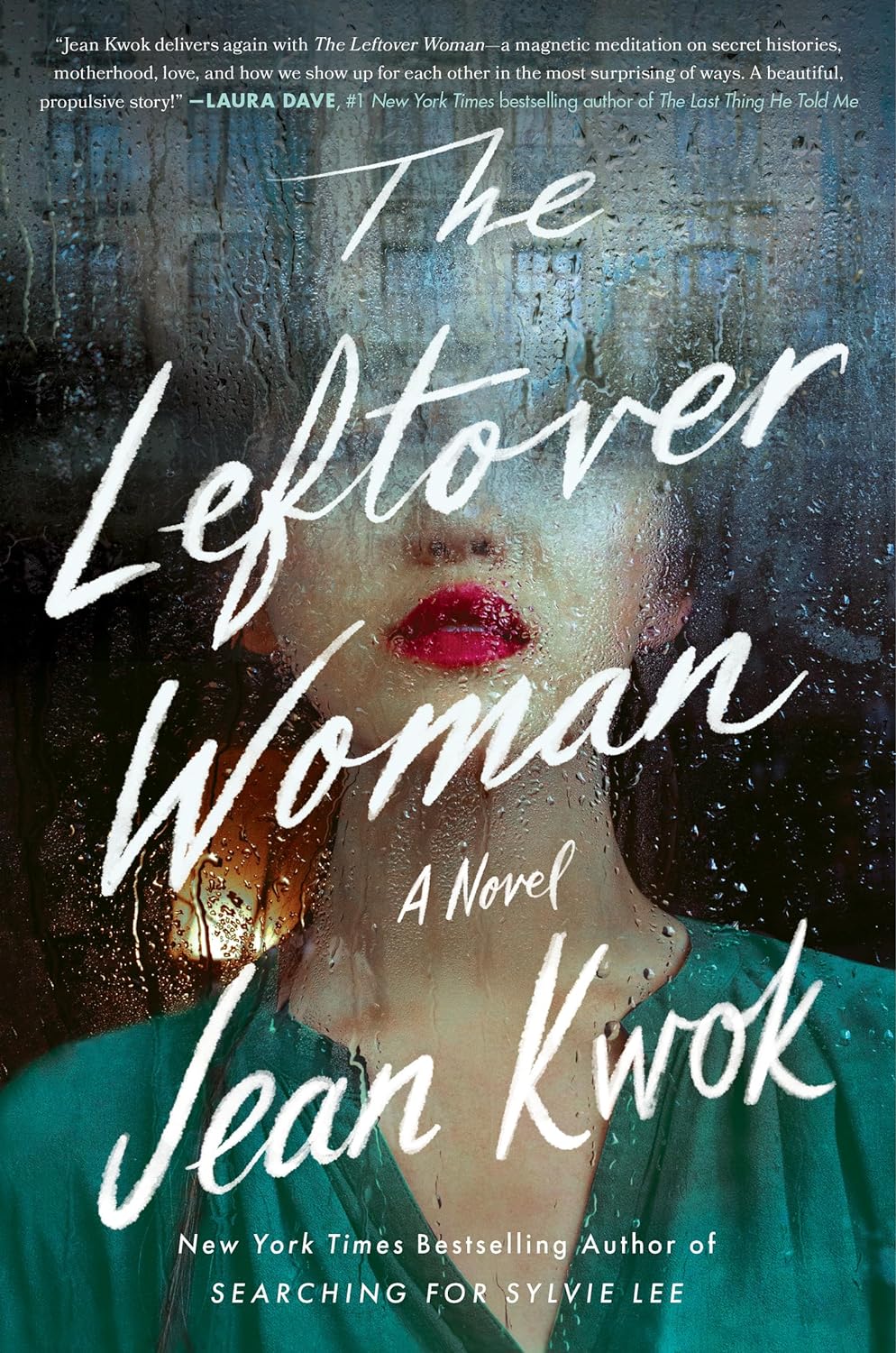 The Leftover Woman - by Jean Kwok (Hardcover)