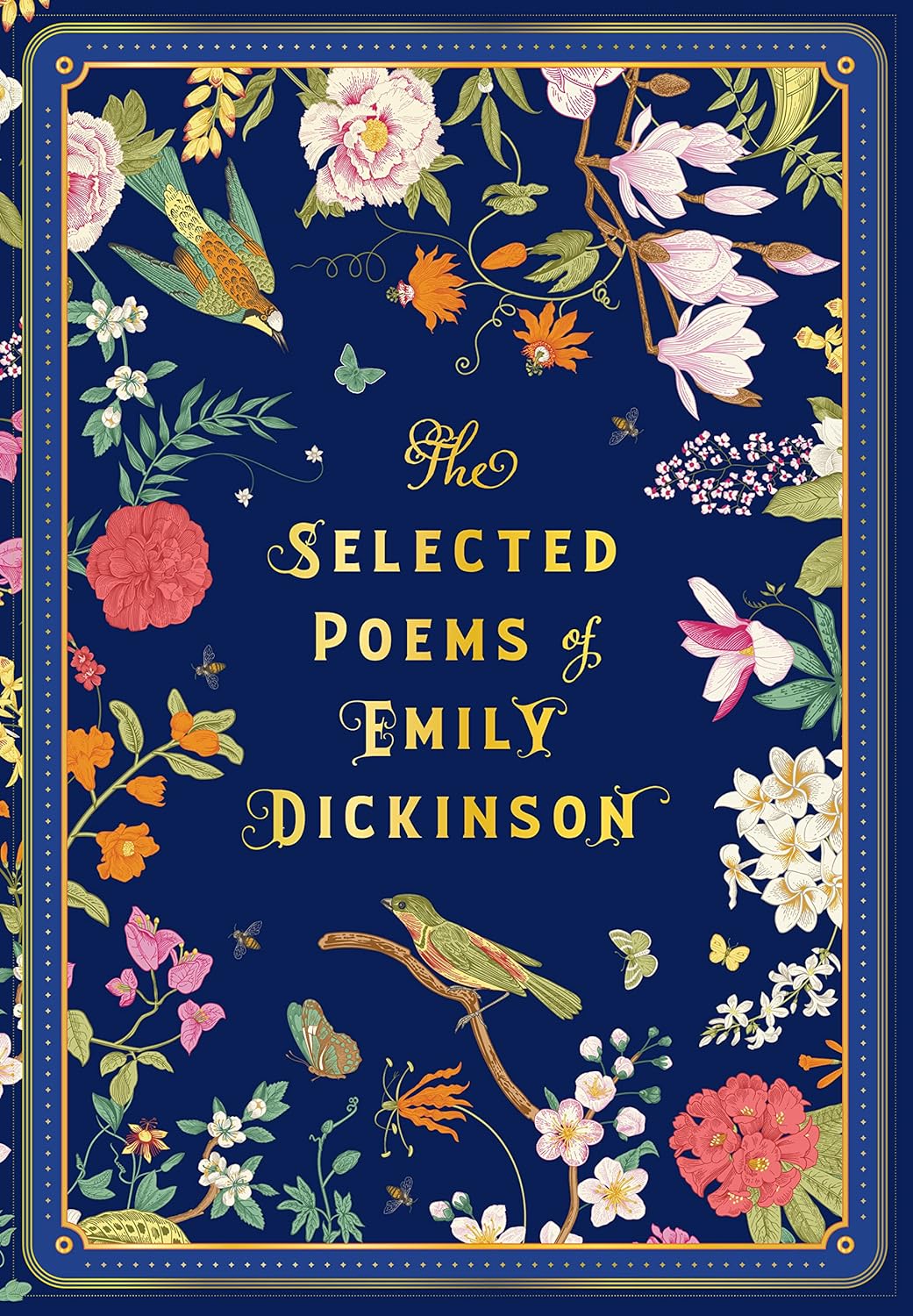 The Selected Poems of Emily Dickinson (Timeless Classics) - by Emily Dickinson (Hardcover)