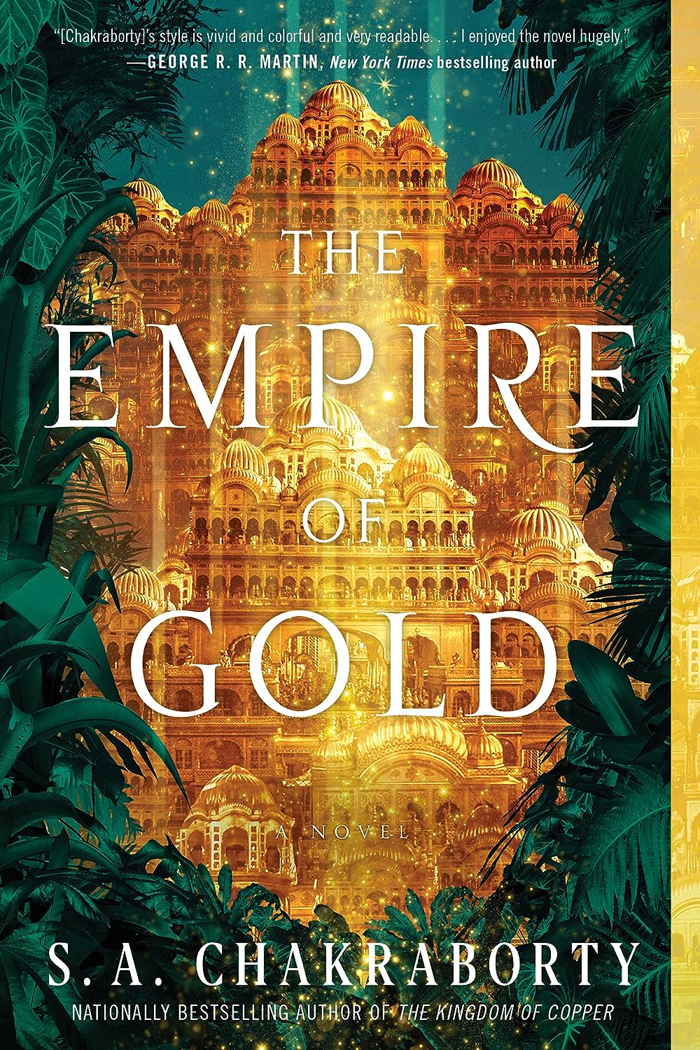 The Empire of Gold - by S. A. Chakraborty