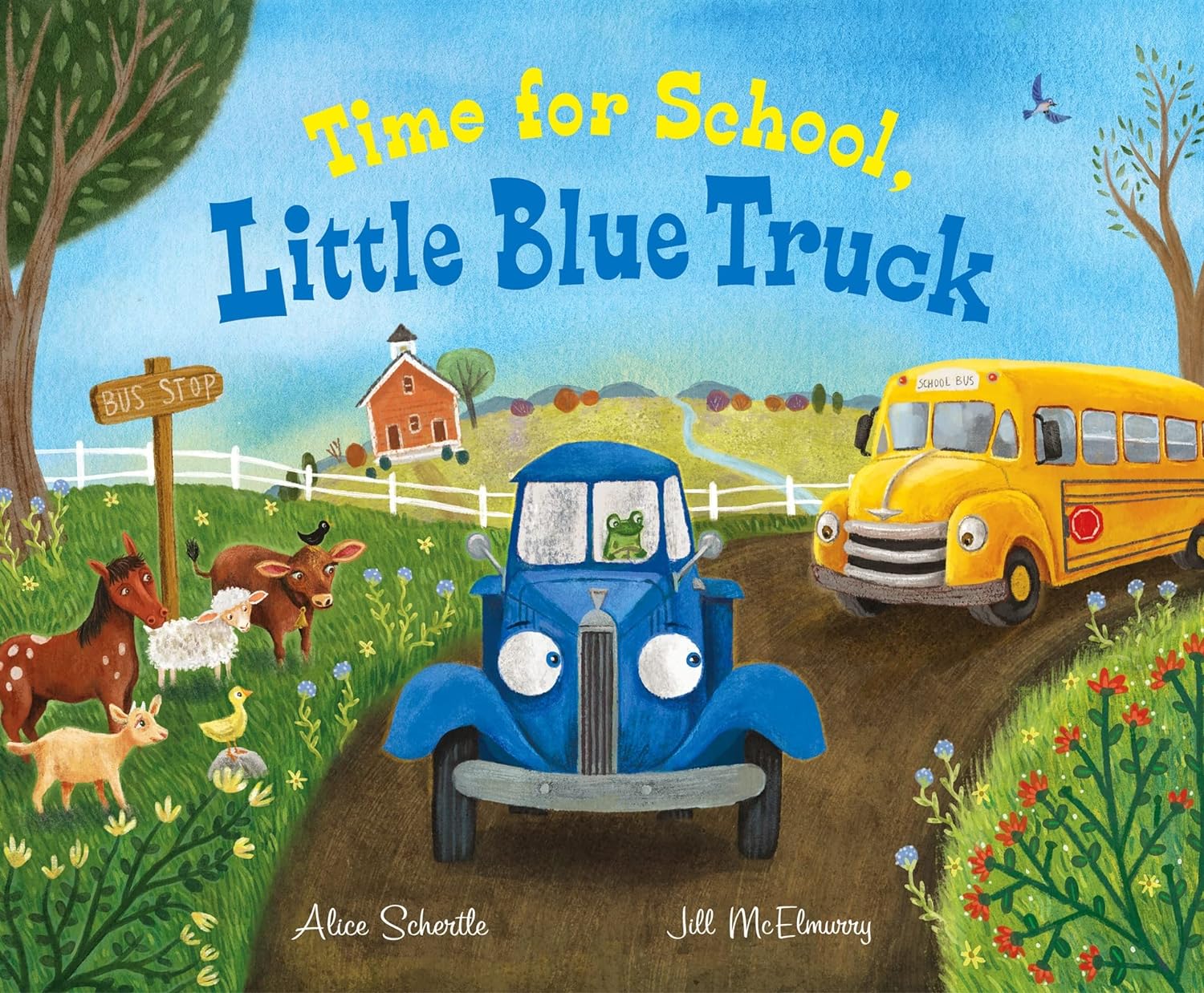 Time for School, Little Blue Truck: A Back to School Book for Kids - by Alice Schertle (Hardcover)