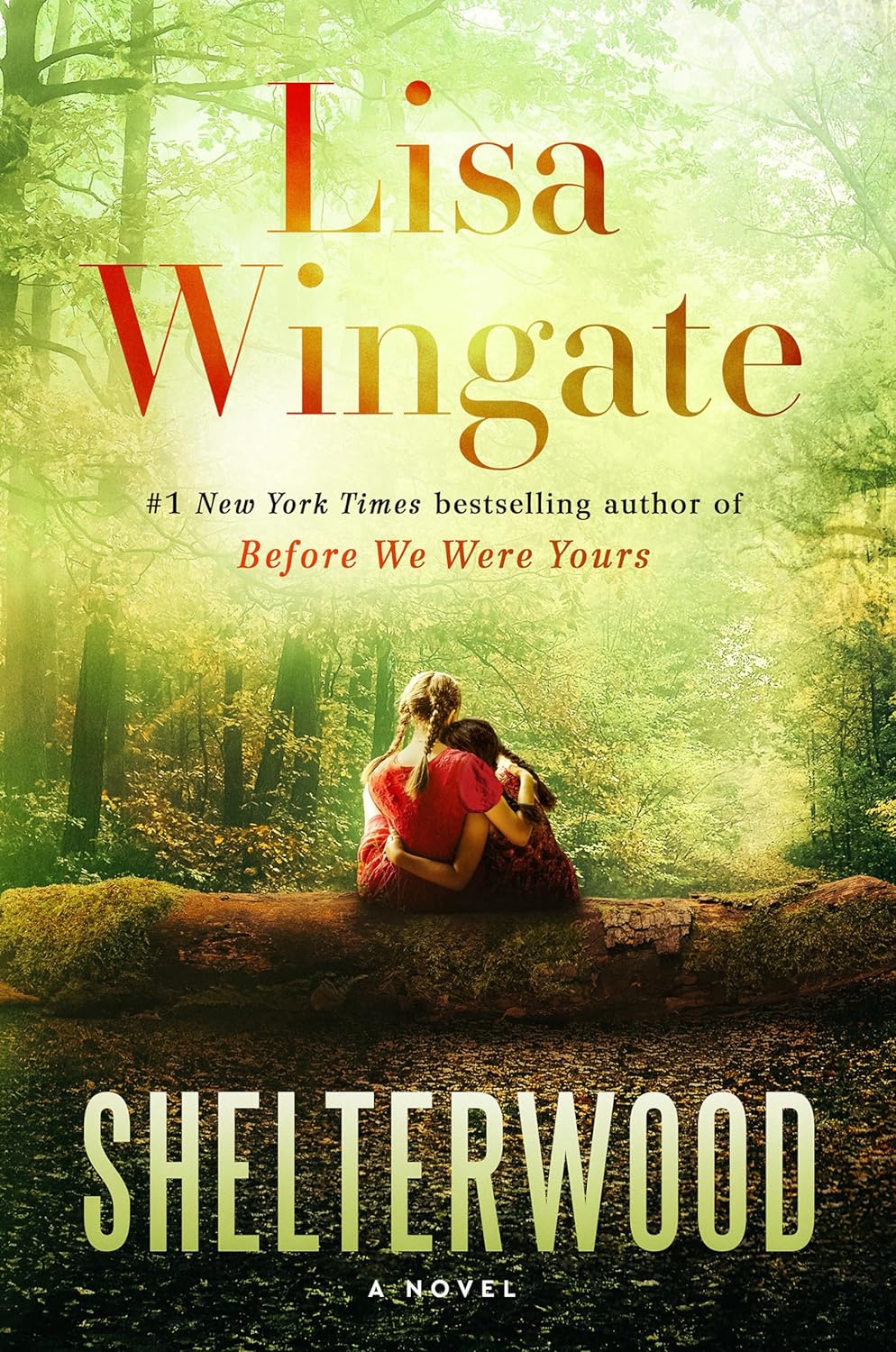 Shelterwood - by Lisa Wingate (Hardcover)