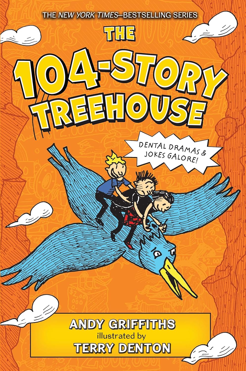 The 104-Story Treehouse: Dental Dramas & Jokes Galore! (Treehouse Books #8) - by Andy Griffiths