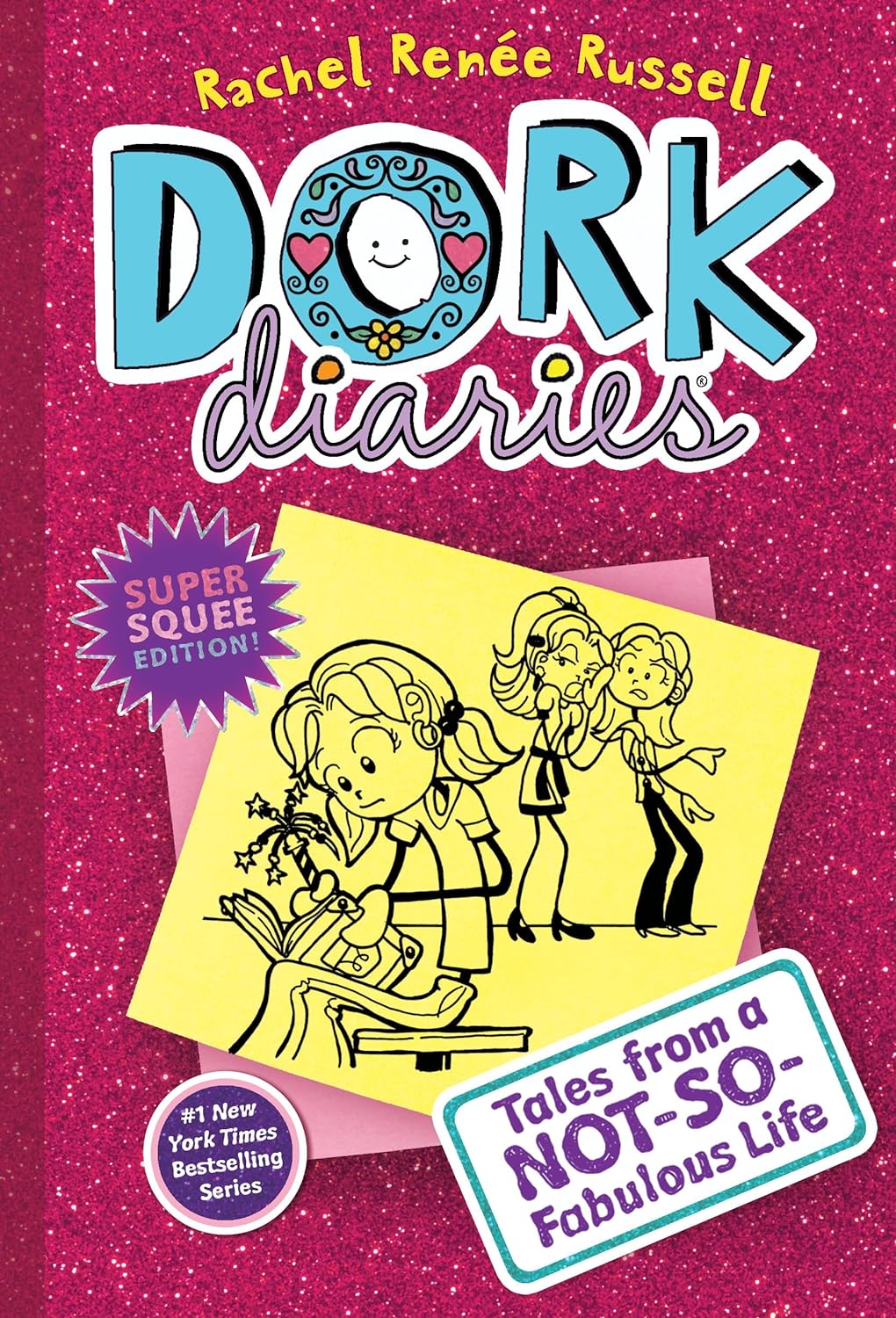 Dork Diaries 1: Tales from a Not-So-Fabulous Life - by Rachel Renee Russell (Hardcover)