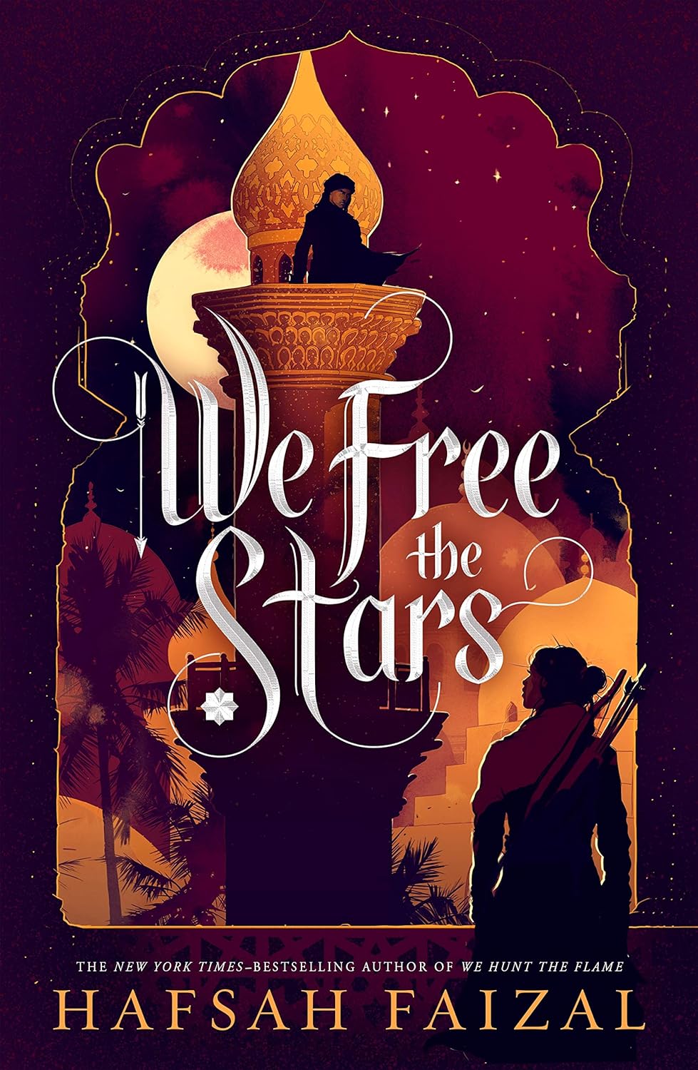 We Free the Stars - by Hafsah Faizal