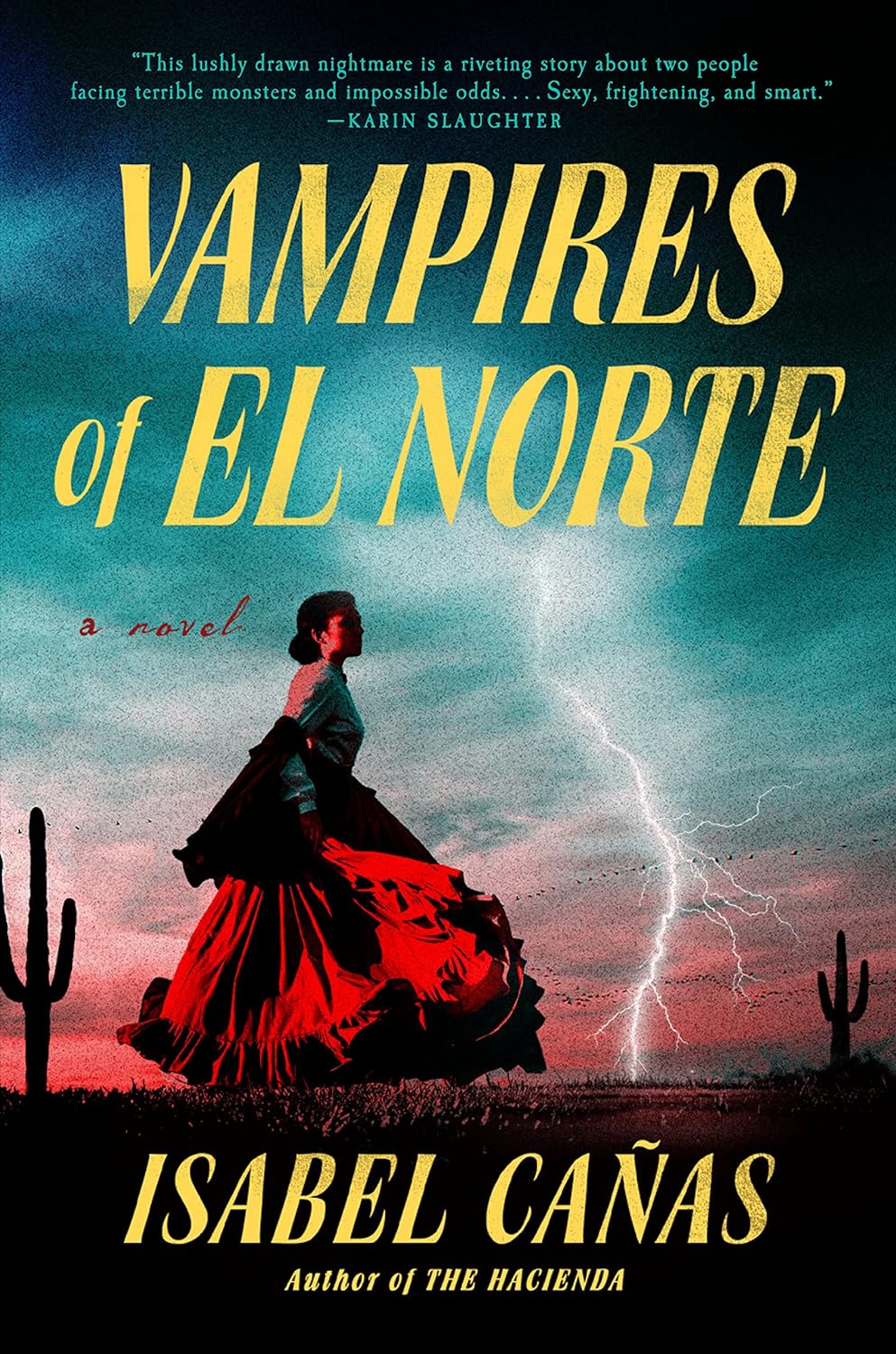 Vampires of El Norte - by Isabel Canas (Hardcover)