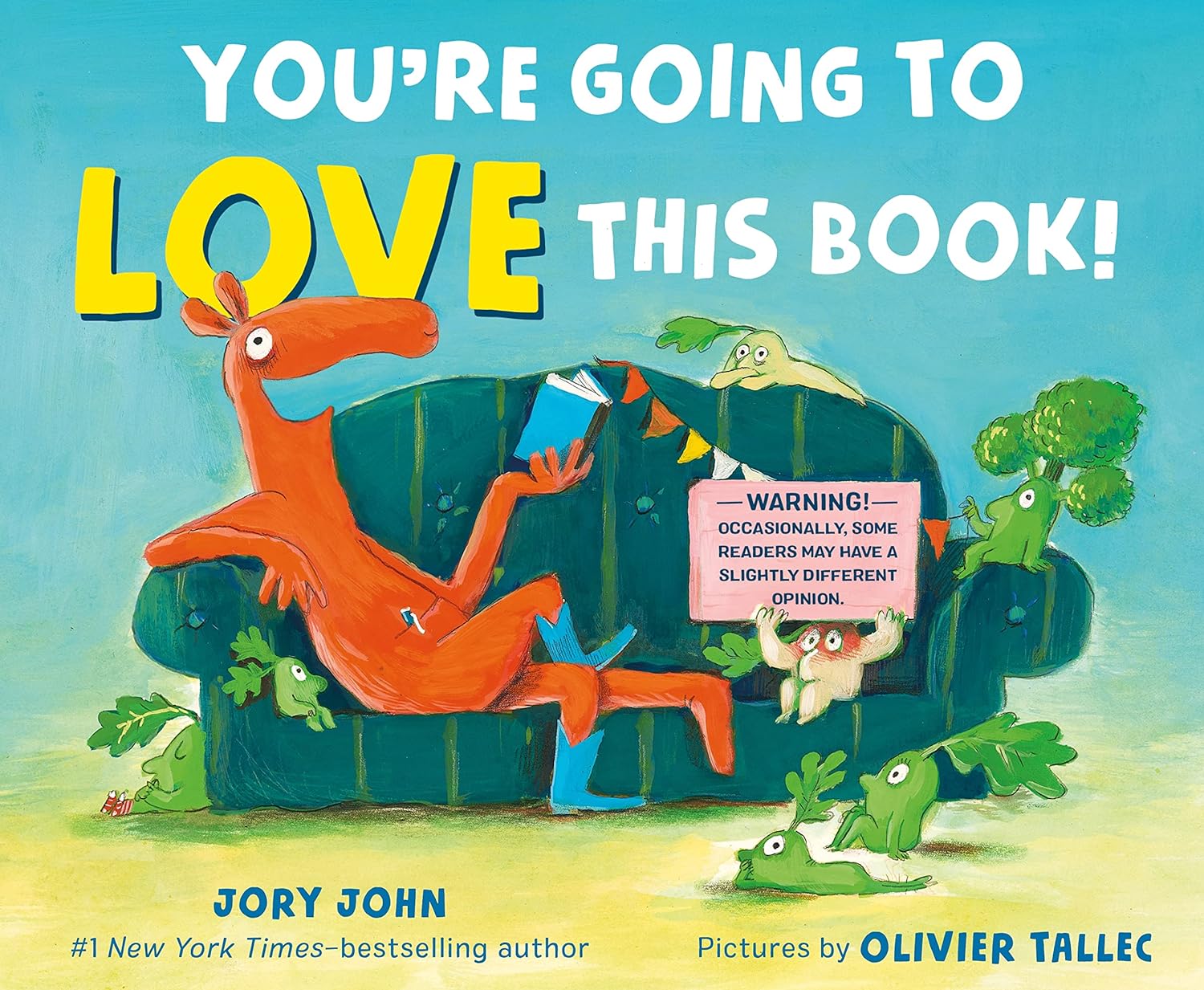 You're Going to Love This Book! - by Jory John (Hardcover)