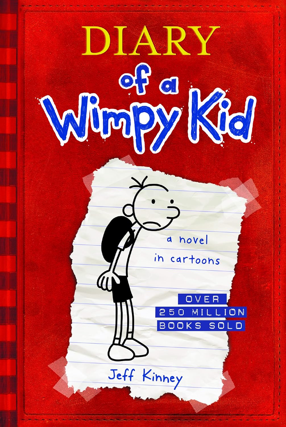 Diary of a Wimpy Kid (Diary of a Wimpy Kid #1) - by Jeff Kinney (Hardcover)