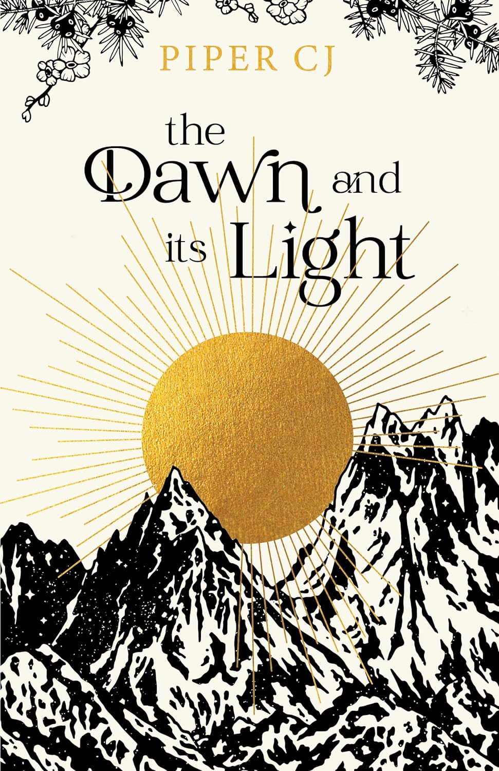 The Dawn and Its Light (The Night and Its Moon #4) - by CJ Piper