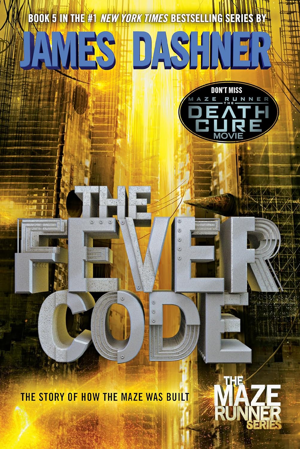 The Fever Code (Maze Runner, Book Five; Prequel) - by James Dashner