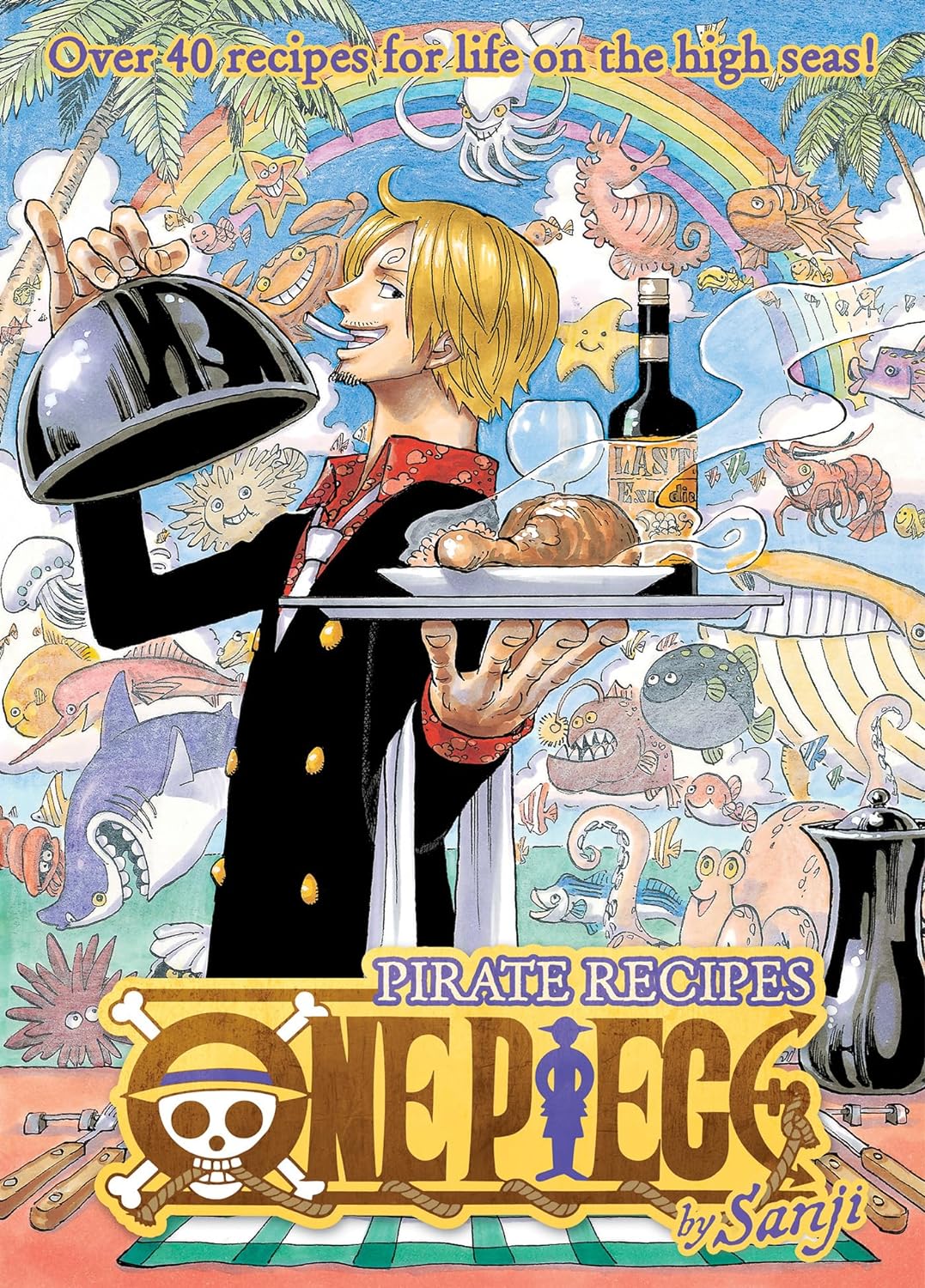 One Piece: Pirate Recipes (One Piece: Pirate Recipes) - by Sanji (Hardcover)