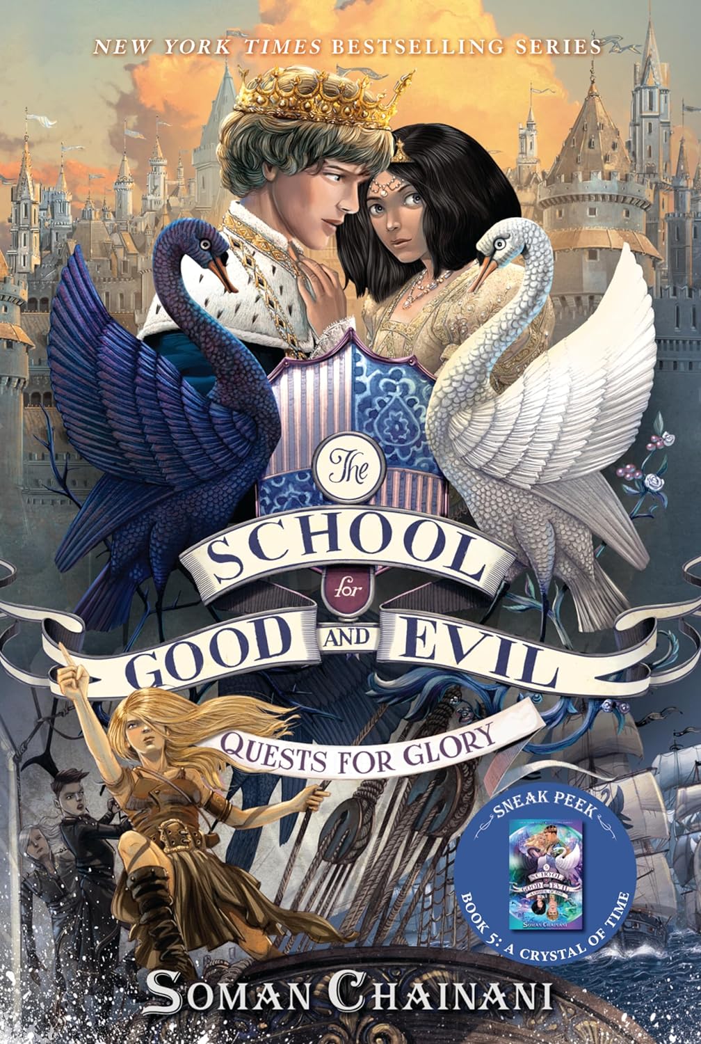 The School for Good and Evil #4: Quests for Glory: Now a Netflix Originals Movie - by Soman Chainani