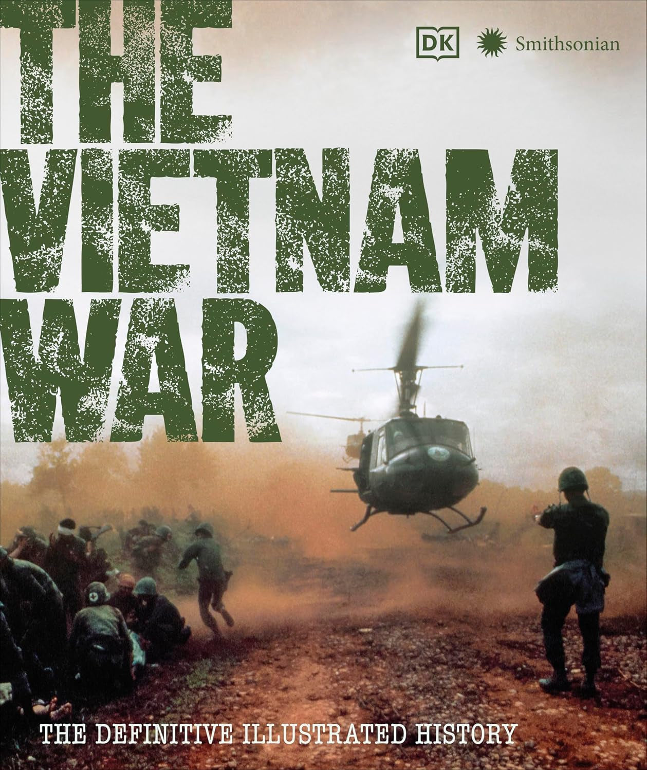 The Vietnam War: The Definitive Illustrated History (Hardcover)