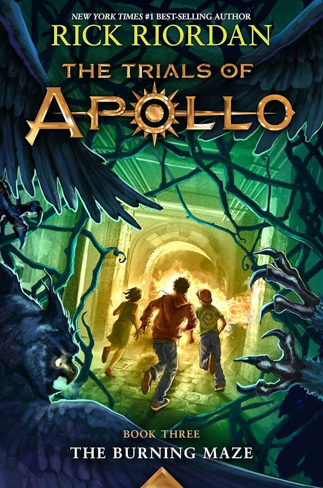 The Burning Maze (Trials of Apollo #3) - by Rick Riordan