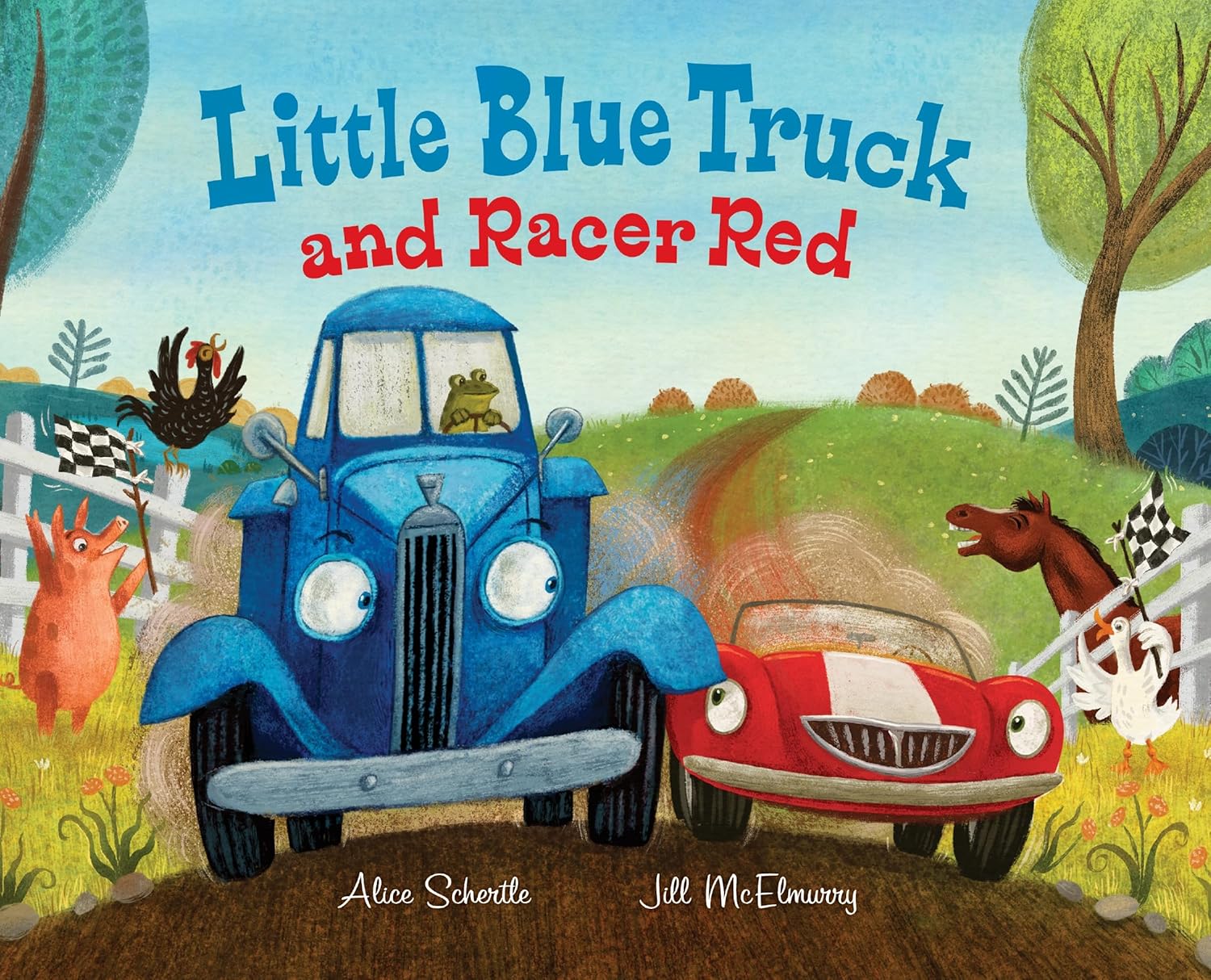 Little Blue Truck and Racer Red - by Alice Schertle (Hardcover)