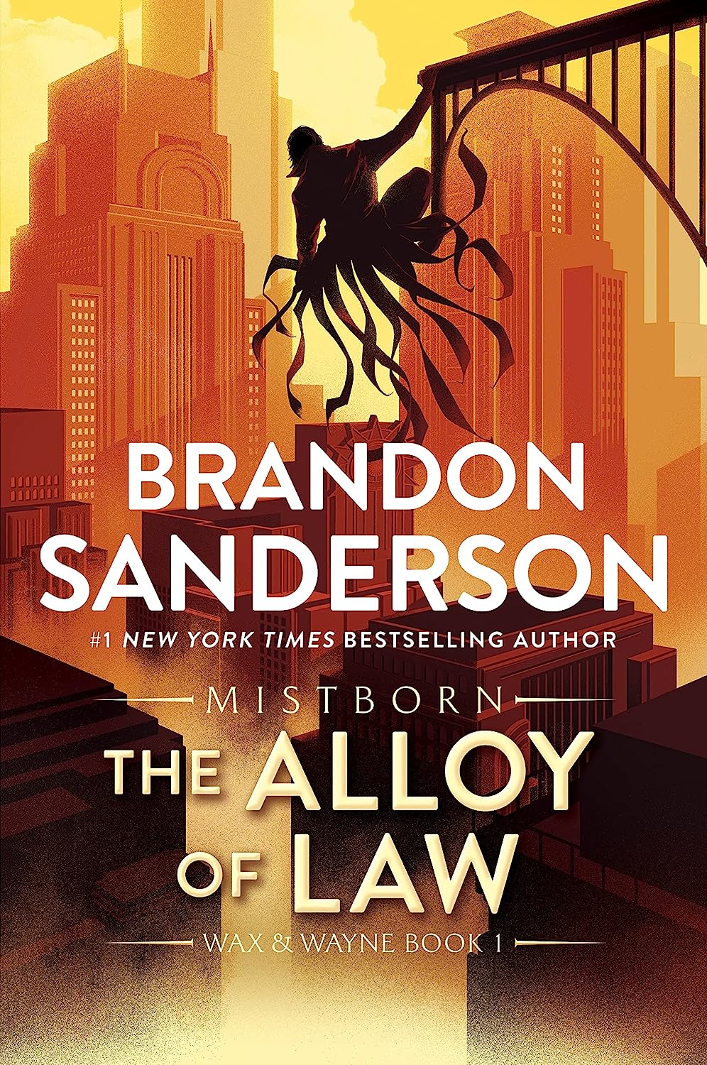 The Alloy of Law: A Mistborn Novel (Mistborn Saga #4) - by Brandon Sanderson