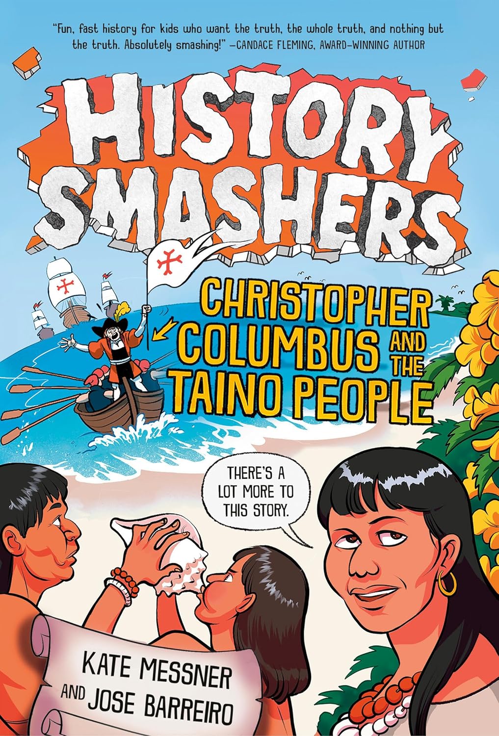 History Smashers: Christopher Columbus and the Taino People (History Smashers) - by Kate Messner