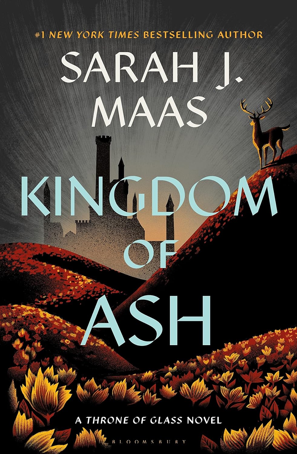 Kingdom of Ash - by Sarah J. Maas