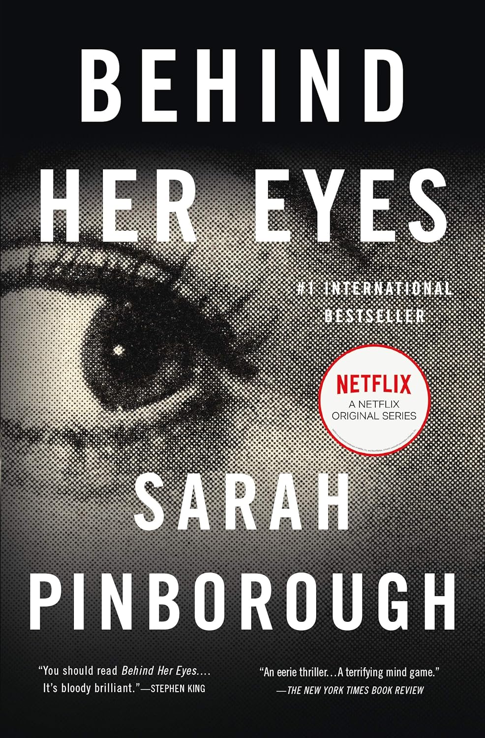 Behind Her Eyes: A Suspenseful Psychological Thriller - by Sarah Pinborough